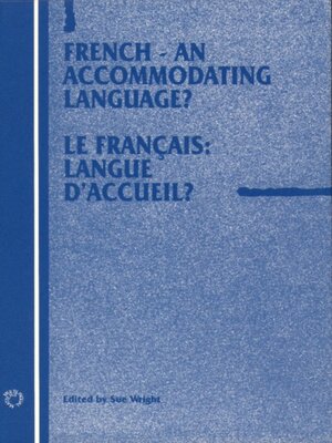 cover image of French--An Accommodating Language?